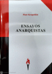 Imagen de cubierta: ENSAYOS ANARQUISTAS