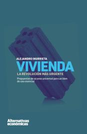 Imagen de cubierta: VIVIENDA: LA REVOLUCIÓN MÁS URGENTE