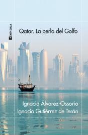 Imagen de cubierta: QATAR. LA PERLA DEL GOLFO