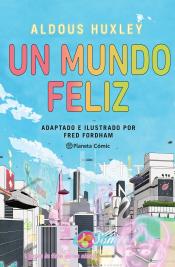 Imagen de cubierta: UN MUNDO FELIZ (NOVELA GRÁFICA)