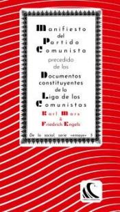 Imagen de cubierta: MANIFIESTO DEL PARTIDO COMUNISTA PRECEDIDO DE LOS DOCUMENTOS CONSTITUYENTES DE L