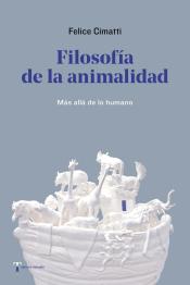 Imagen de cubierta: FILOSOFIA DE LA ANIMALIDAD