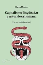 Imagen de cubierta: CAPITALISMO LINGÜÍSTICO Y NATURALEZA HUMANA