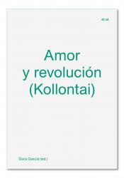 Imagen de cubierta: AMOR Y REVOLUCIÓN (KOLLONTAI)