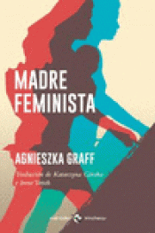 Imagen de cubierta: MADRE FEMINISTA