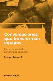 Imagen de cubierta: CONVERSACIONES QUE TRANSFORMAN EQUIPOS