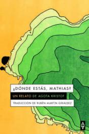 Imagen de cubierta: ¿DÓNDE ESTÁS, MATHIAS?