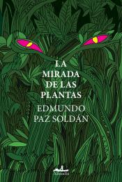 Imagen de cubierta: LA MIRADA DE LAS PLANTAS