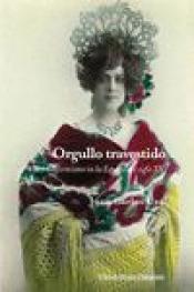 Imagen de cubierta: ORGULLO TRAVESTIDO