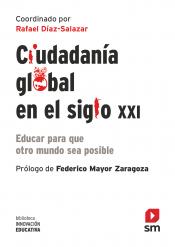 Imagen de cubierta: CIUDADANÍA GLOBAL EN EL SIGLO XXI