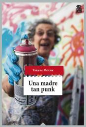 Imagen de cubierta: UNA MADRE TAN PUNK