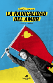 Imagen de cubierta: LA RADICALIDAD DEL AMOR