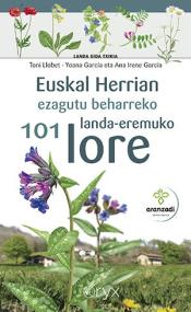 Imagen de cubierta: EUSKAL HERRIAN EZAGUTU BEHARREKO LANDA-EREMUKO 101 LORE