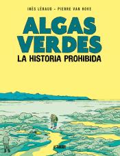 Imagen de cubierta: ALGAS VERDES. LA HISTORIA PROHIBIDA