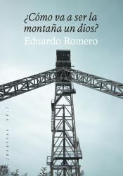 Imagen de cubierta: ¿CÓMO VA A SER LA MONTAÑA UN DIOS?