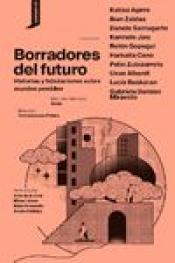 Imagen de cubierta: BORRADORES DEL FUTURO