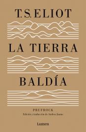 Imagen de cubierta: LA TIERRA BALDÍA (Y PRUFROCK Y OTRAS OBSERVACIONES)