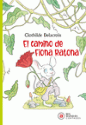 Imagen de cubierta: EL CAMINO DE FIONA RATONA