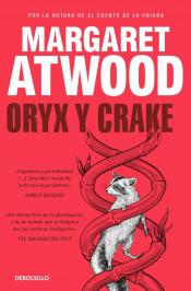 Imagen de cubierta: ORYX Y CRAKE TRILOGIA DE MADDADDAM 1