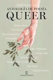 Imagen de cubierta: ANTOLOGIA DE POESIA QUEER - UNA IMAGINACION RADICA