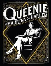 Imagen de cubierta: QUEENIE. LA MADRINA DEL HARLEM