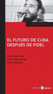 Imagen de cubierta: EL FUTURO DE CUBA DESPUES DE FIDEL