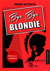 Imagen de cubierta: BYE BYE BLONDIE