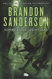 Imagen de cubierta: SOMBRAS DE IDENTIDAD (NACIDOS DE LA BRUMA [MISTBORN] 5)