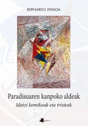 Imagen de cubierta: PARADISUAREN KANPOKO ALDEAK - IDATZI KOMIKOAK ETA