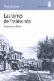 Imagen de cubierta: LAS TORRES DE TREBISONDA