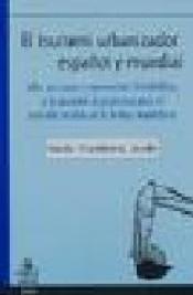 Imagen de cubierta: EL TSUNAMI URBANIZADOR ESPAÑOL Y MUNDIAL : SOBRE SUS CAUSAS Y REPERCUSIONES DEVASTADORAS, Y LA NECES