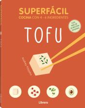 Imagen de cubierta: SUPERFÁCIL TOFU