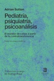 Imagen de cubierta: PEDIATRIA PSIQUIATRIA PSICOANALISIS