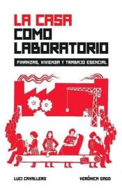 Imagen de cubierta: LA CASA COMO LABORATORIO