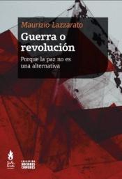 Imagen de cubierta: GUERRA O REVOLUCIÓN