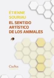 Imagen de cubierta: EL SENTIDO ARTÍSTICO DE LOS ANIMALES