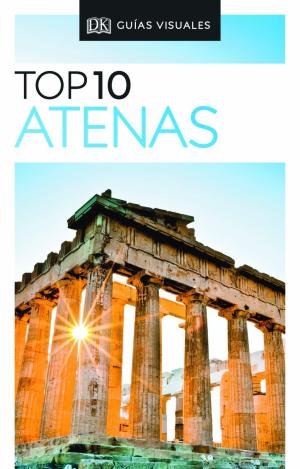 ATENAS (GUÍAS VISUALES TOP 10)