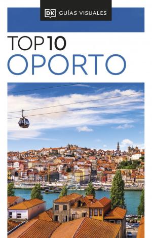OPORTO (GUÍAS VISUALES TOP 10)