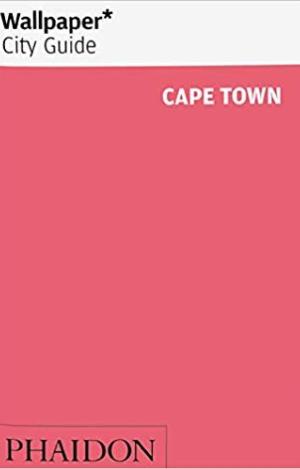 WALLPAPER CITY GUIDE CAPE TOWN