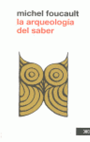 ARQUEOLOGÍA DEL SABER, LA