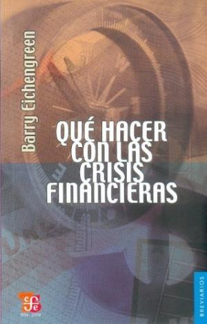 QUÉ HACER CON LAS CRISIS FINANCIERAS