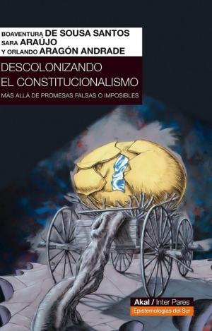 DESCOLONIZANDO EL CONSTITUCIONALISMO
