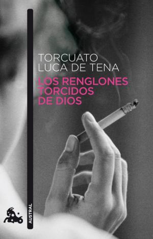 LOS RENGLONES TORCIDOS DE DIOS