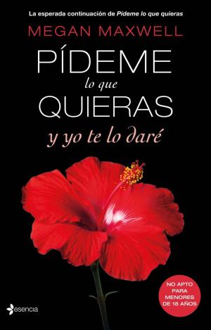 PÍDEME LO QUE QUIERAS Y YO TE LO DARÉ