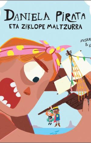 DANIELA PIRATA ETA ZIKLOPE MALTZURRA
