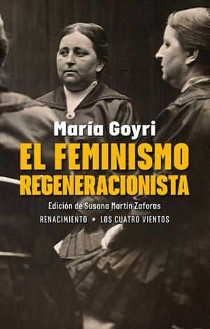 EL FEMINISMO REGENERACIONISTA
