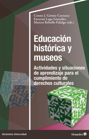 EDUCACIÓN HISTÓRICA Y MUSEOS