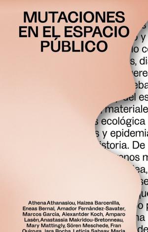 MUTACIONES EN EL ESPACIO PÚBLICO
