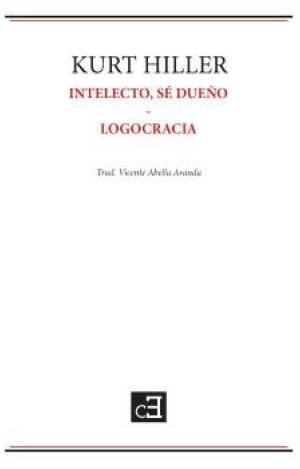 INTELECTO, SÉ DUEÑO Y LOGOCRACIA