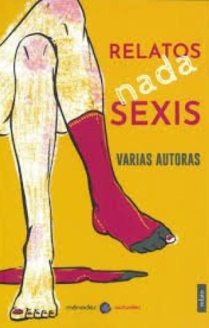 RELATOS NADA SEXIS